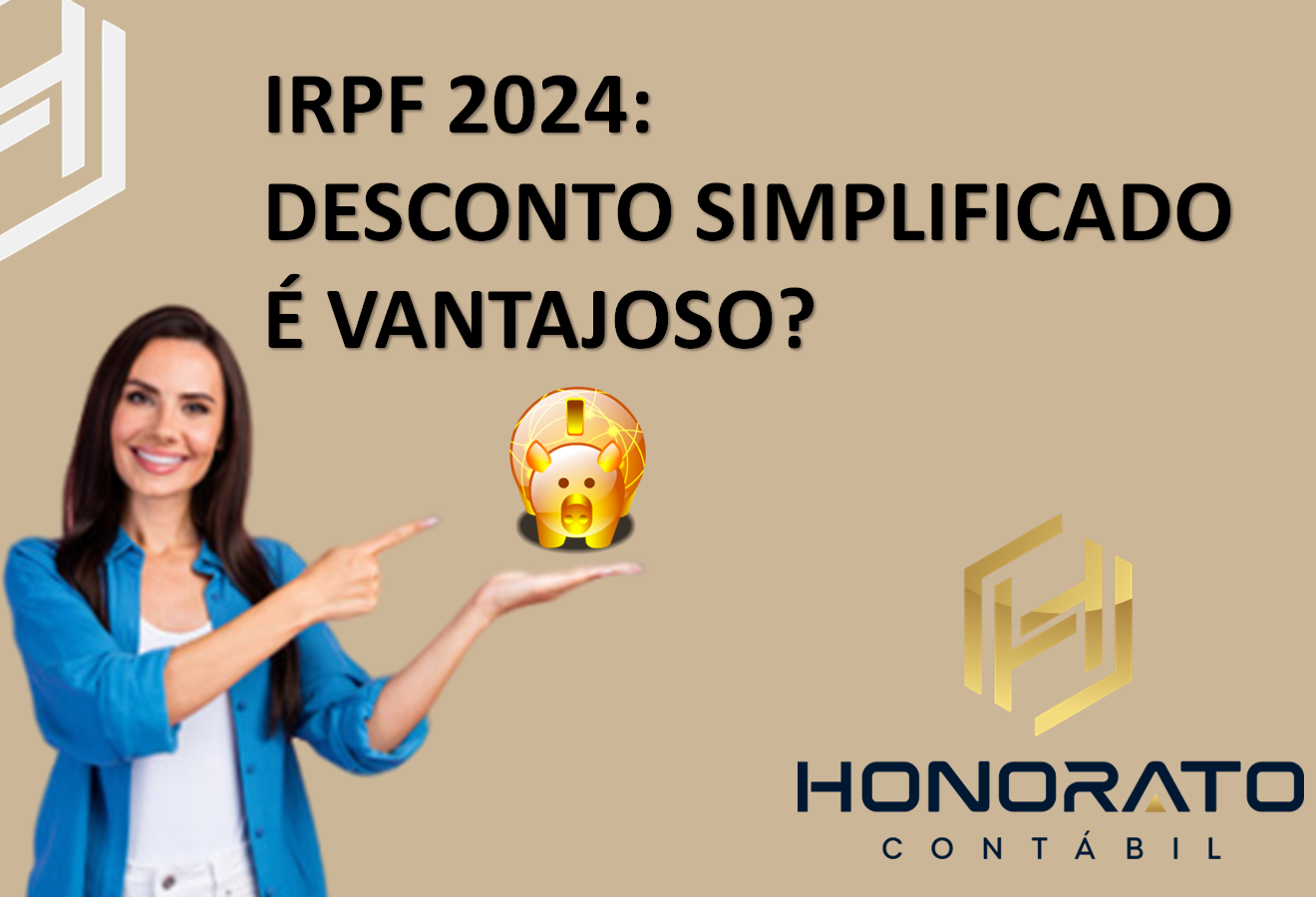 IRPF 2024: DESCONTO SIMPLIFICADO É VANTAJOSO?