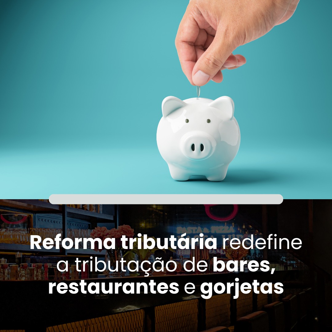 Reforma tributária redefine a tributação de bares, restaurantes e gorjetas