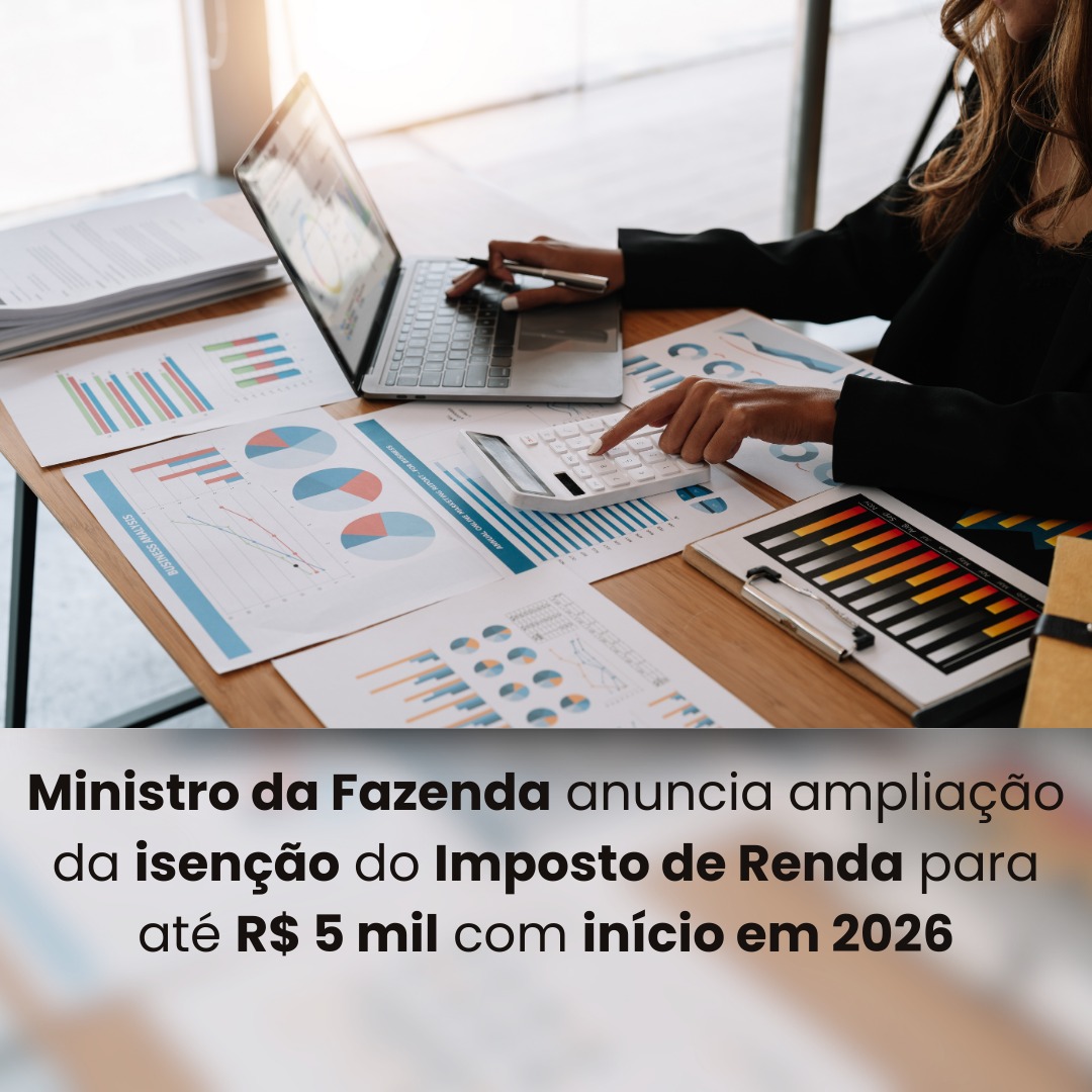 Ministro da Fazenda anuncia ampliação da isenção do Imposto de Renda para até R$ 5 mil com início em 2026