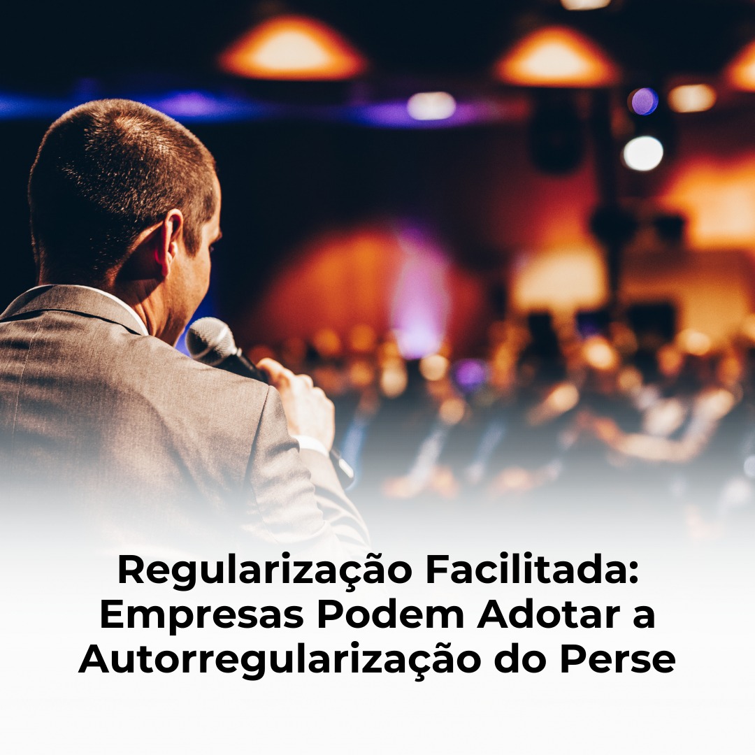 Regularização Facilitada: Empresas Podem Adotar a Autorregularização do Perse